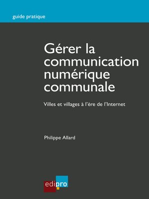 cover image of Gérer la communication numérique communale